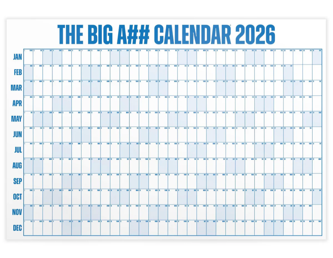 The Big A## Calendar 2026
