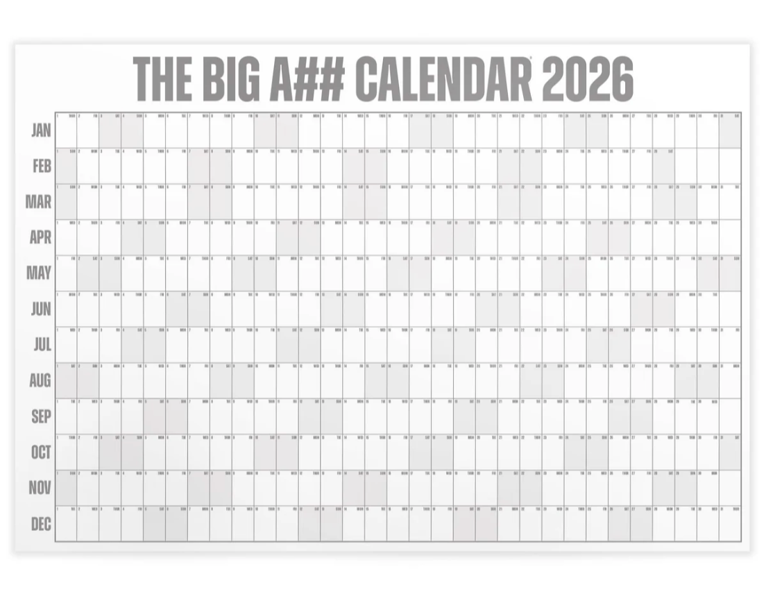 The Big A## Calendar 2026